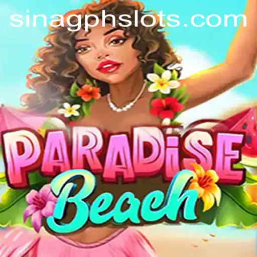 Discover the Exciting World of ParadiseBeach with SINAGPH